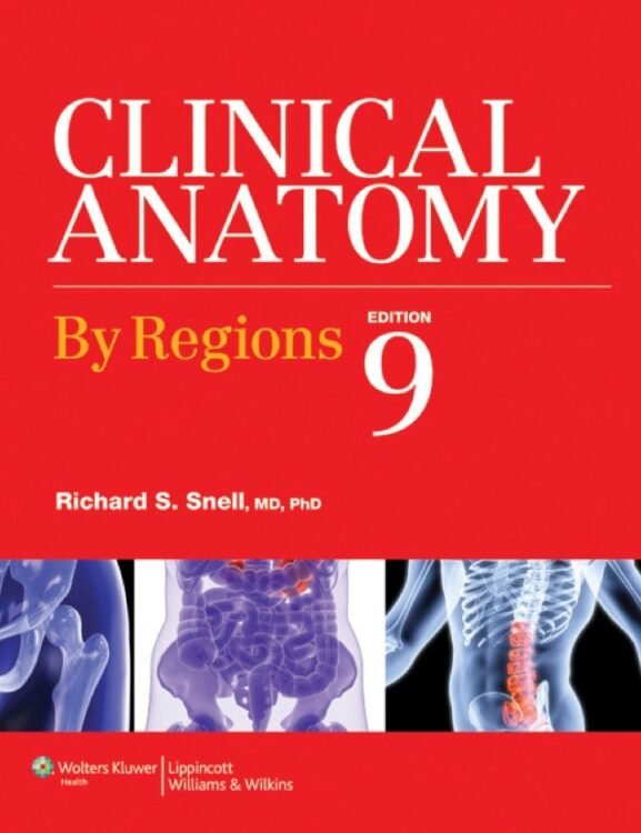 Snell's Clinical Anatomy by Regions 9th Ed